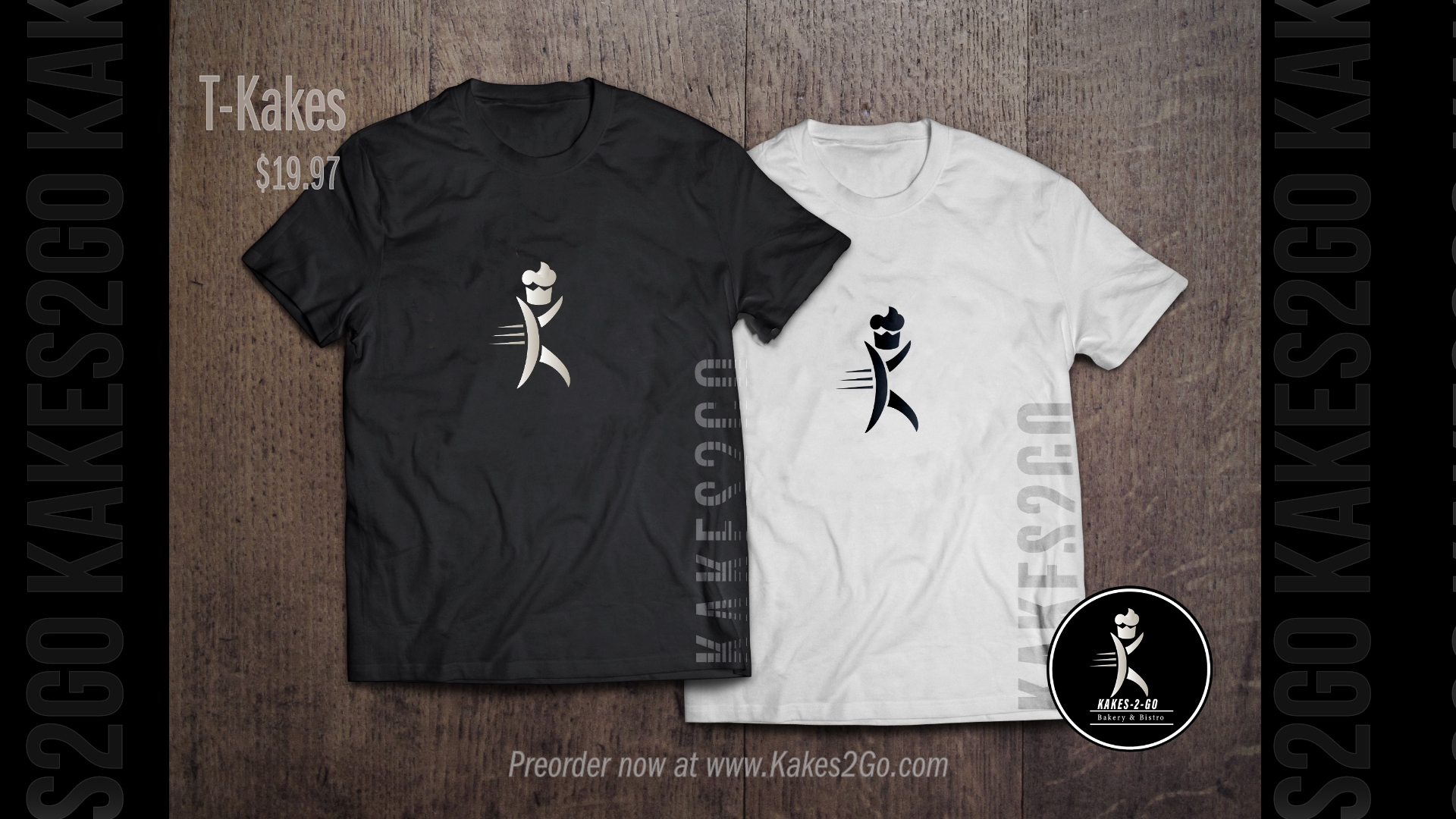 T-Kakes branded T-shirts in black and white with the Kakes2Go chef figure logo and 'Preorder now at www.Kakes2Go.com' text