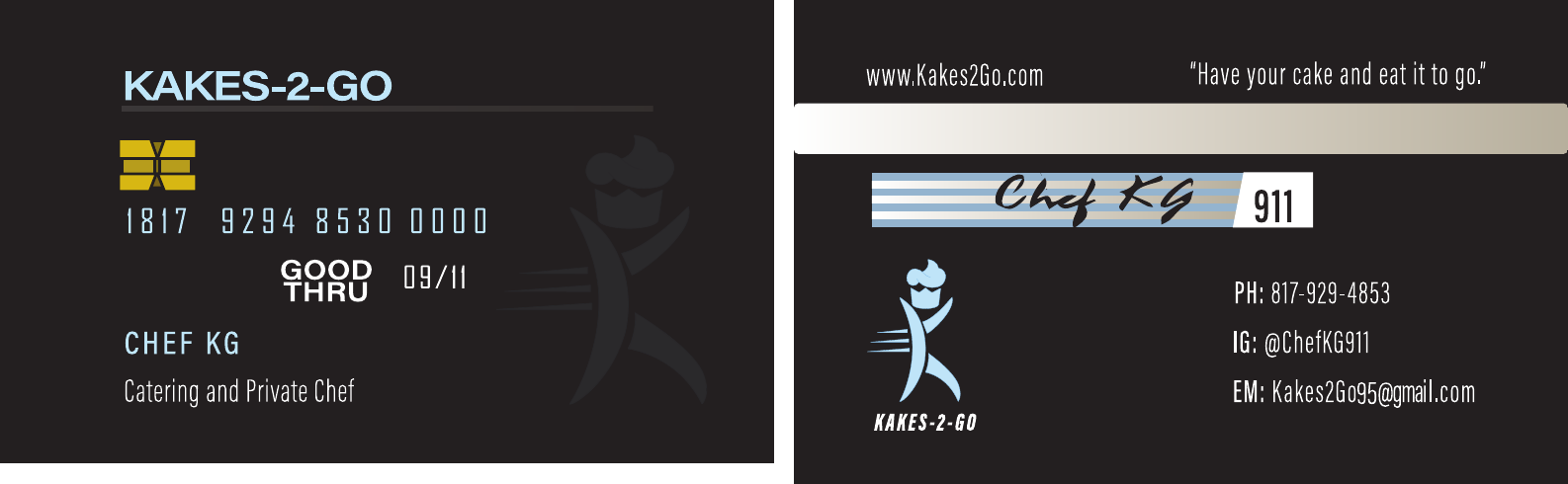 Kakes2Go business card designed as a credit card — front showing card number, chip, and 'GOOD THRU 09/11' date; back showing magnetic stripe, signature line, and contact details